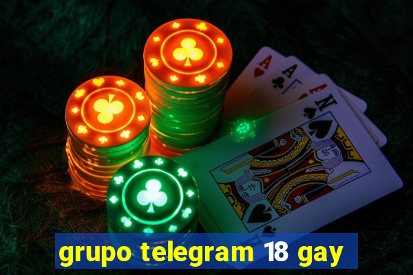 grupo telegram 18 gay